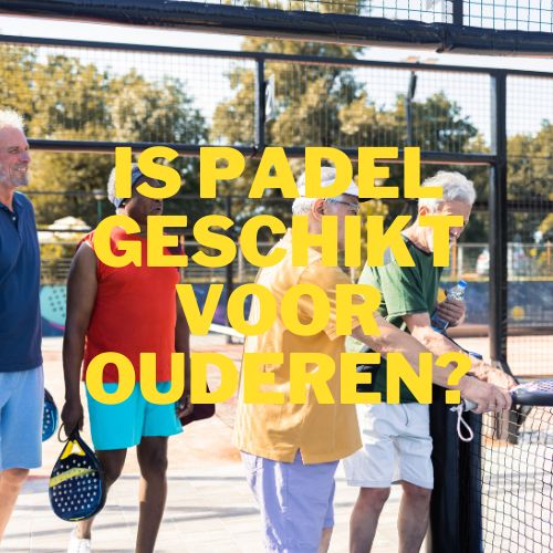 padel-geschikt-voor-ouderen
